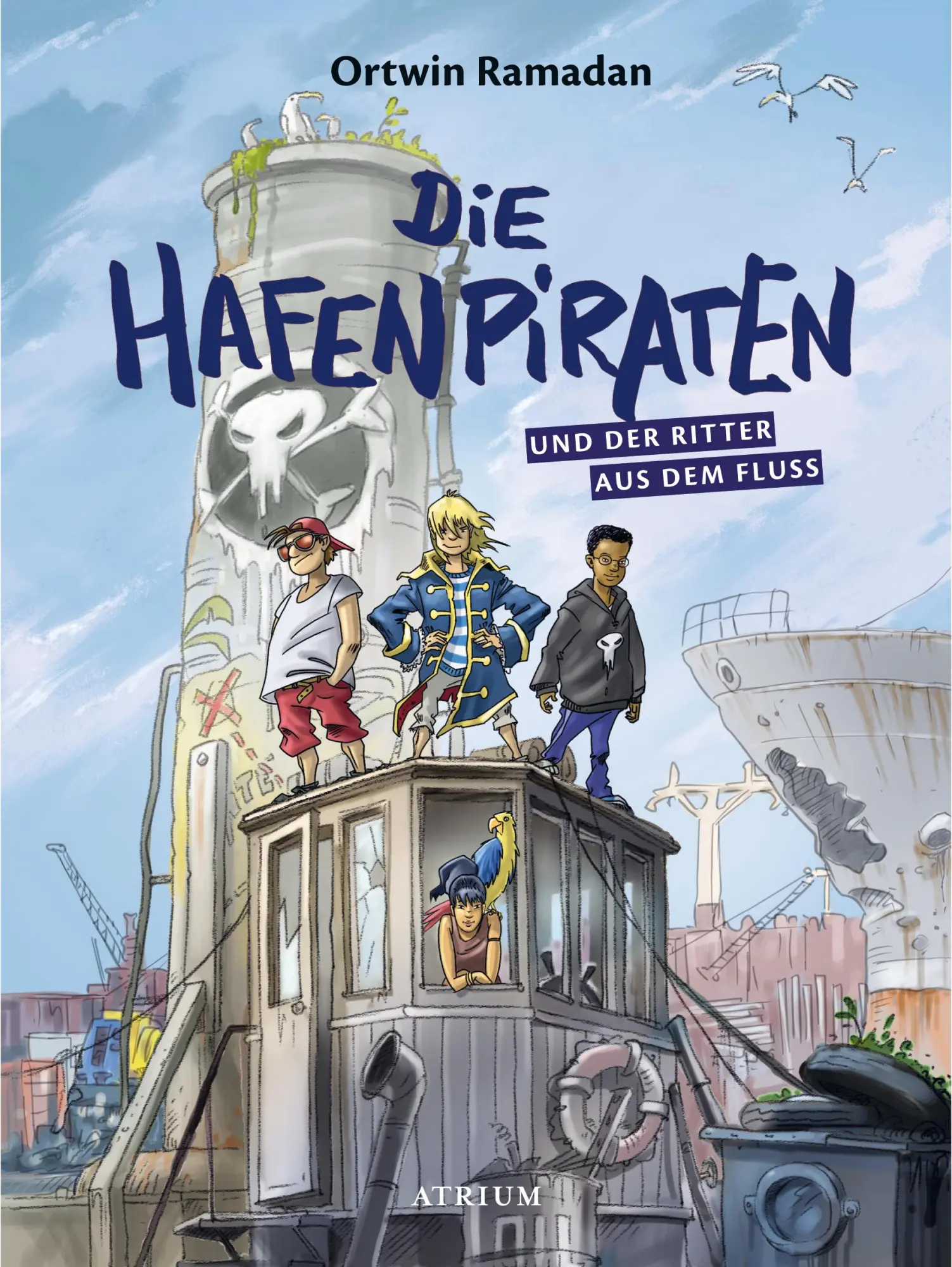 Cover: 9783855356461 | Die Hafenpiraten und der Ritter aus dem Fluss (Bd.1) | Ortwin Ramadan