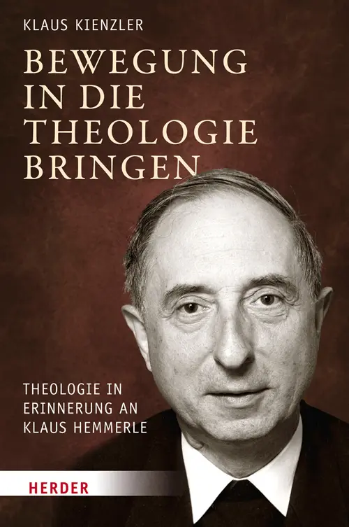 Cover: 9783451326561 | Bewegung in die Theologie bringen | Klaus Kienzler | Buch | 664 S.