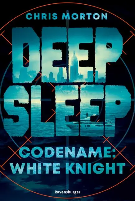 Cover: 9783473586561 | Deep Sleep, Band 1 - Codename: White Knight | Chris Morton | Buch