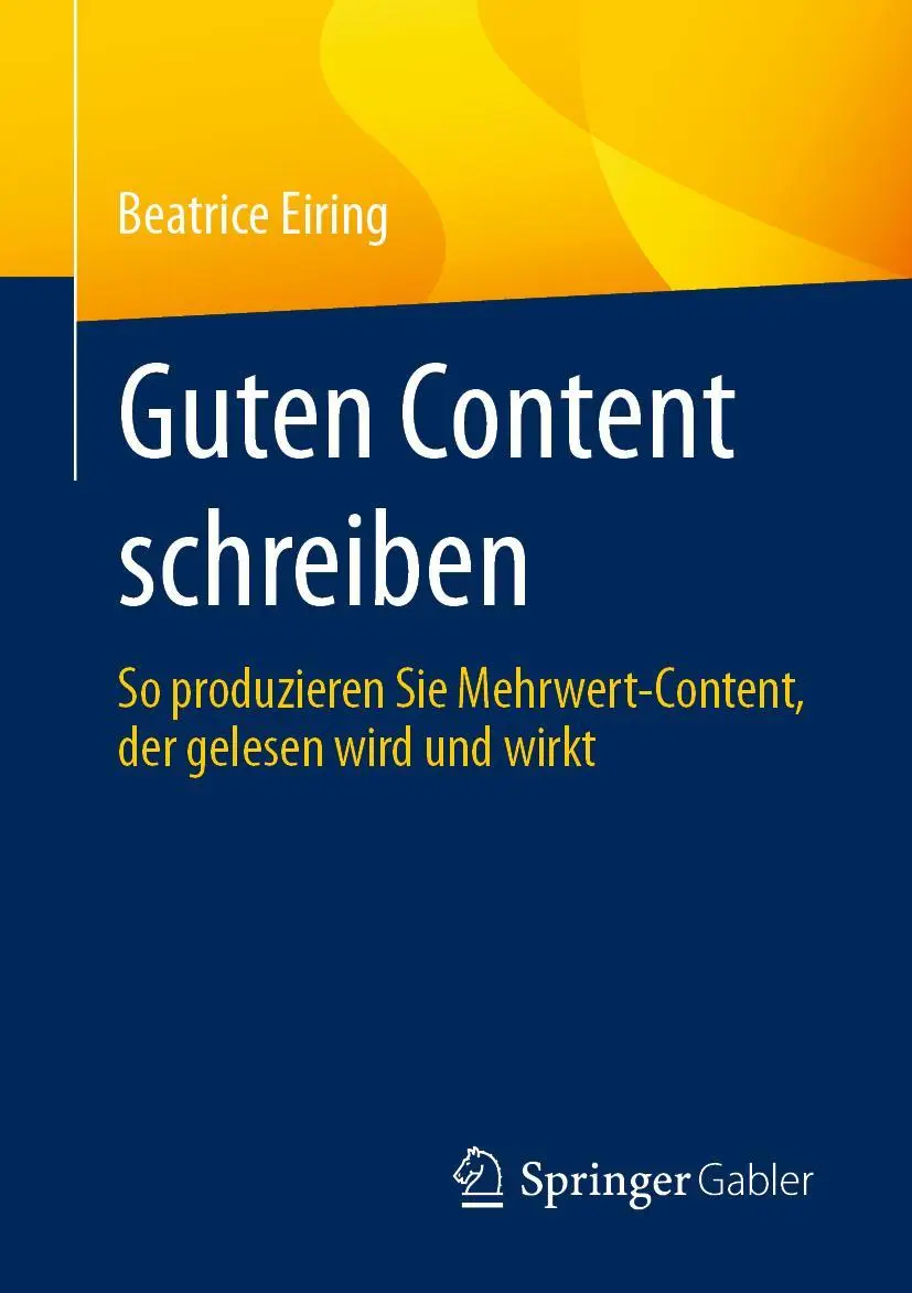 Cover: 9783658336561 | Guten Content schreiben | Beatrice Eiring | Taschenbuch | xv | Deutsch