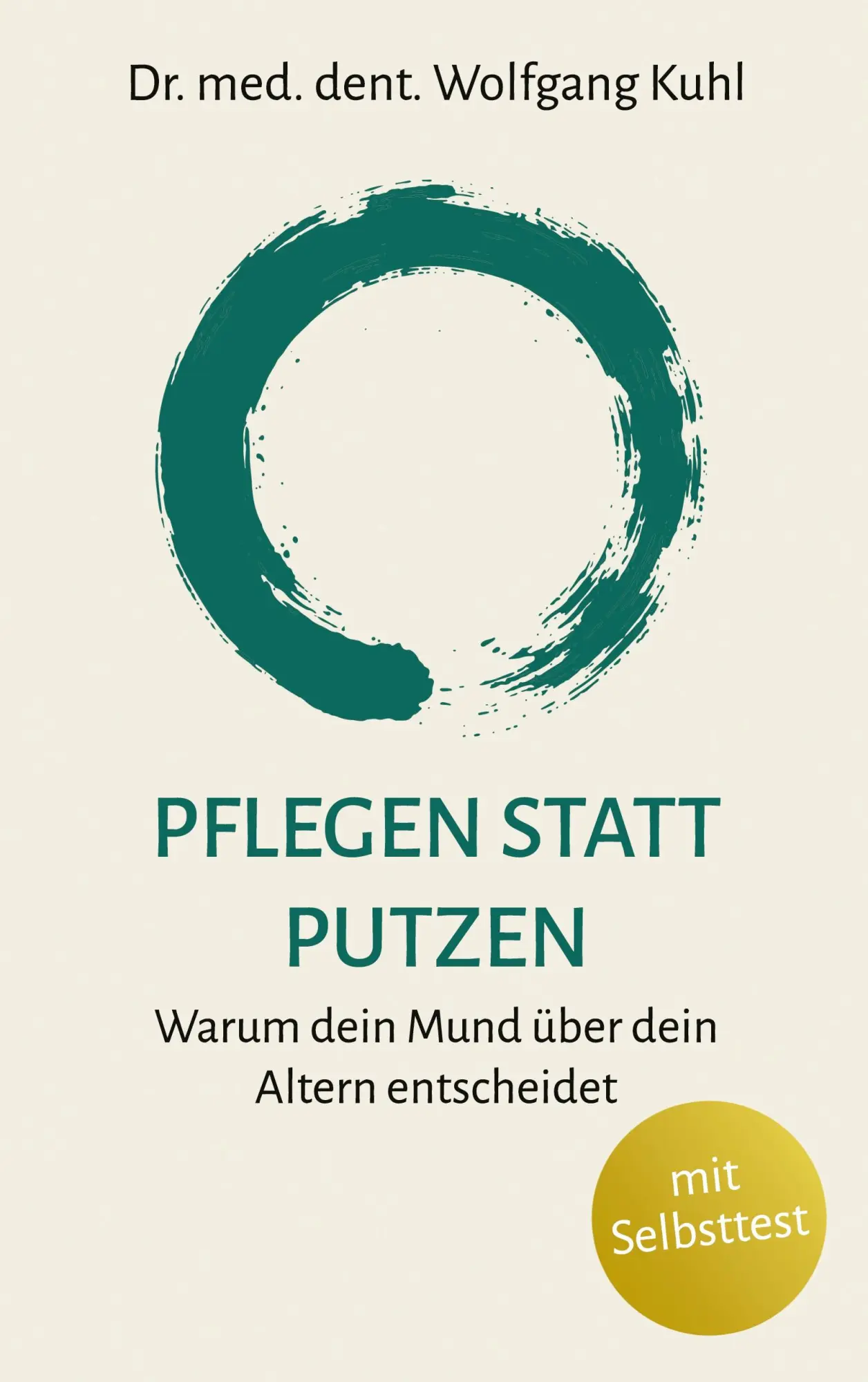Cover: 9783696336561 | Pflegen statt Putzen | Warum dein Mund über dein Altern entscheidet