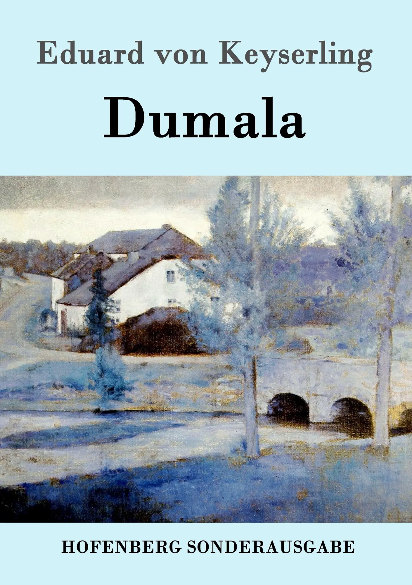 Cover: 9783843086561 | Dumala | Eduard Von Keyserling | Taschenbuch | 92 S. | Deutsch | 2016