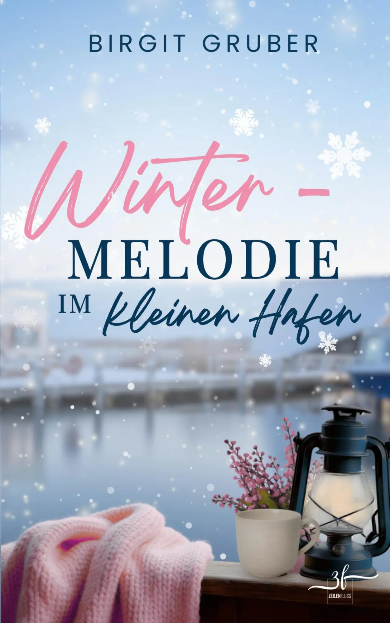 Cover: 9783967146561 | Wintermelodie im kleinen Hafen | Birgit Gruber | Taschenbuch | Deutsch