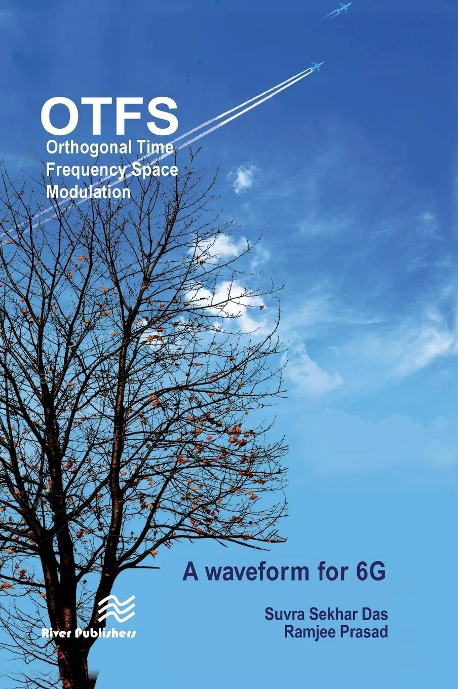 Cover: 9788770226561 | Orthogonal Time Frequency Space Modulation | OTFS a waveform for 6G
