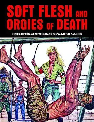 Cover: 9781840686661 | Soft Flesh and Orgies of Death | Pep Pentangeli | Taschenbuch | 2014