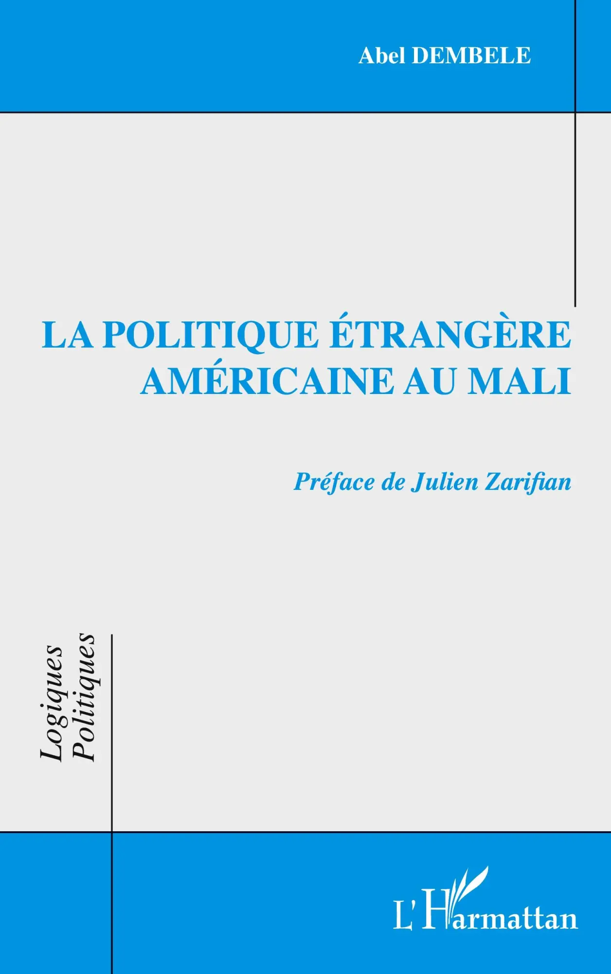 Cover: 9782140486661 | La politique étrangère américaine au Mali | Abel Dembele | Taschenbuch