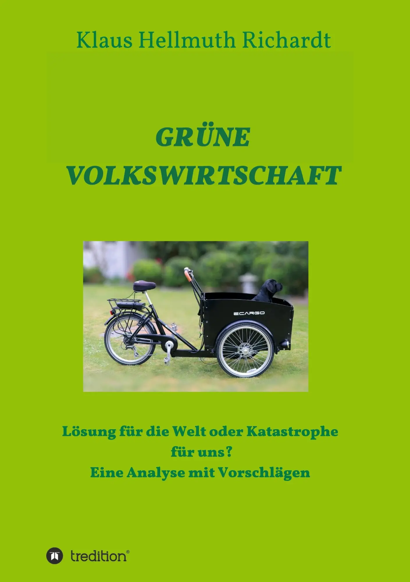 Cover: 9783347396661 | GRÜNE VOLKSWIRTSCHAFT | Klaus Hellmuth Richardt | Taschenbuch | 188 S.