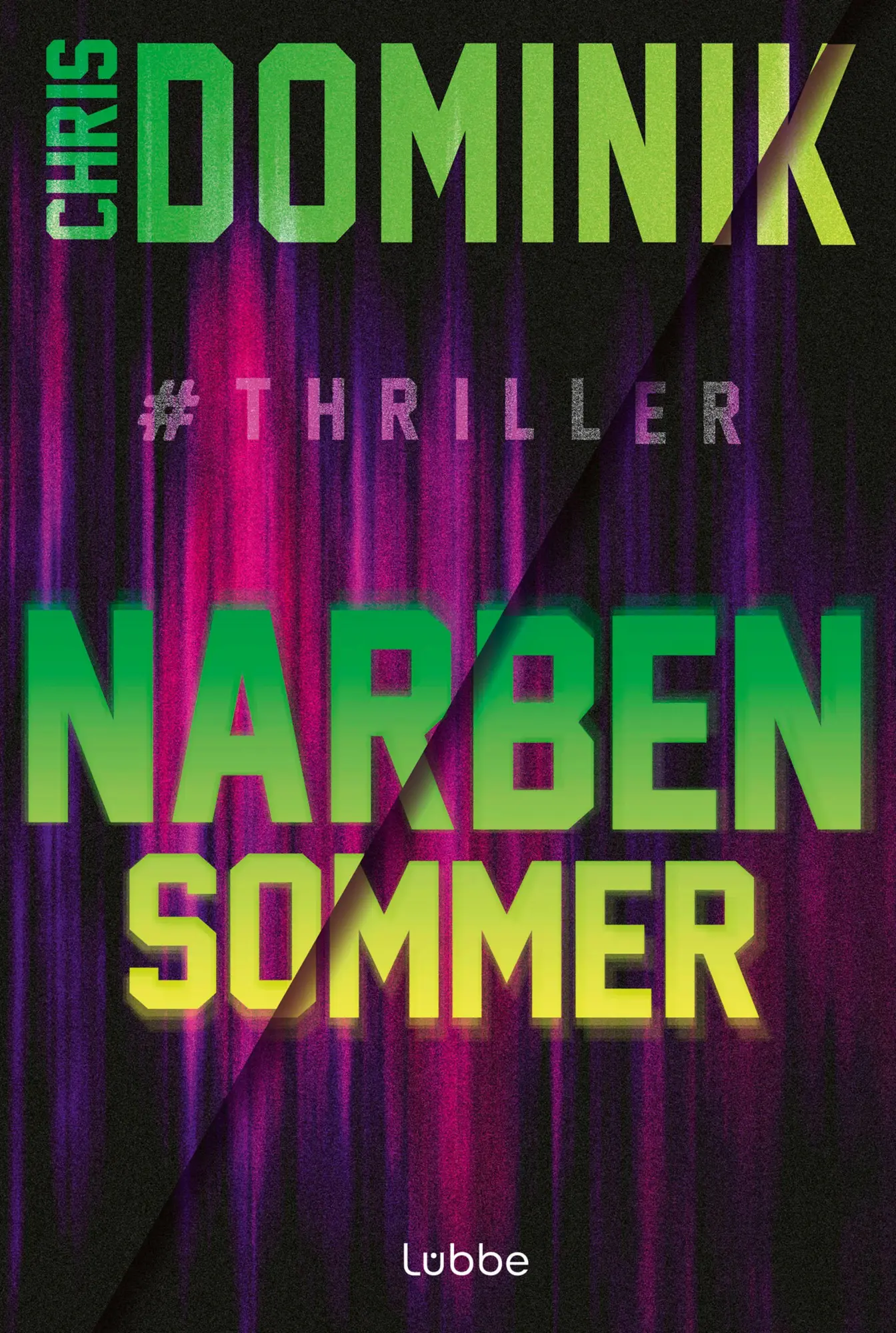 Cover: 9783404196661 | Narbensommer #Thriller | Chris Dominik | Taschenbuch | 416 S. | 2026