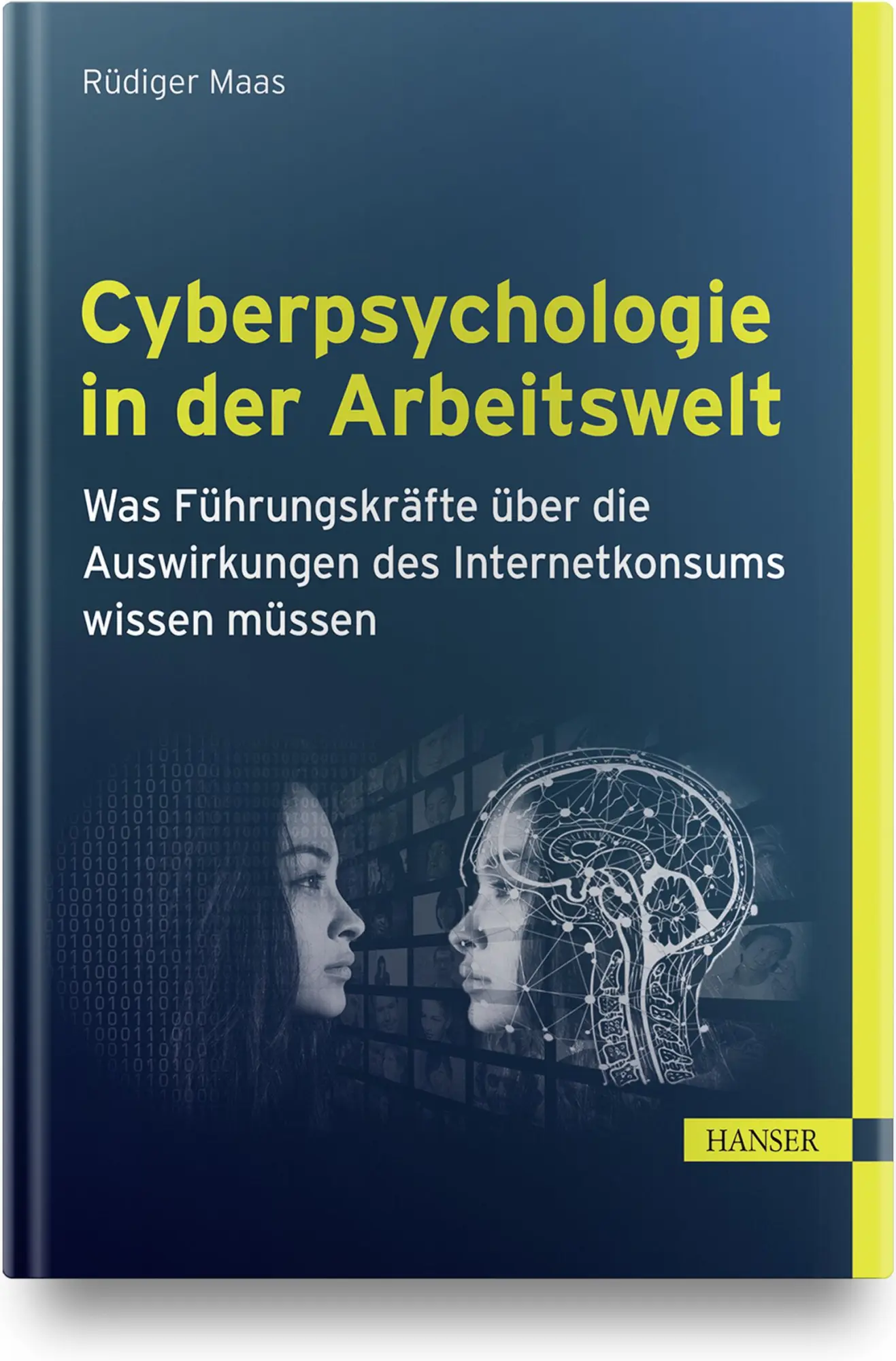 Cover: 9783446466661 | Cyberpsychologie in der Arbeitswelt | Rüdiger Maas | Buch | 219 S.