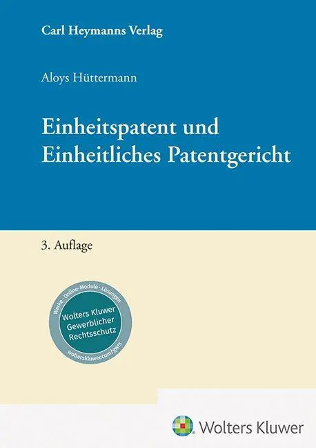 Cover: 9783452306661 | Einheitspatent und Einheitliches Patentgericht | Aloys Hüttermann
