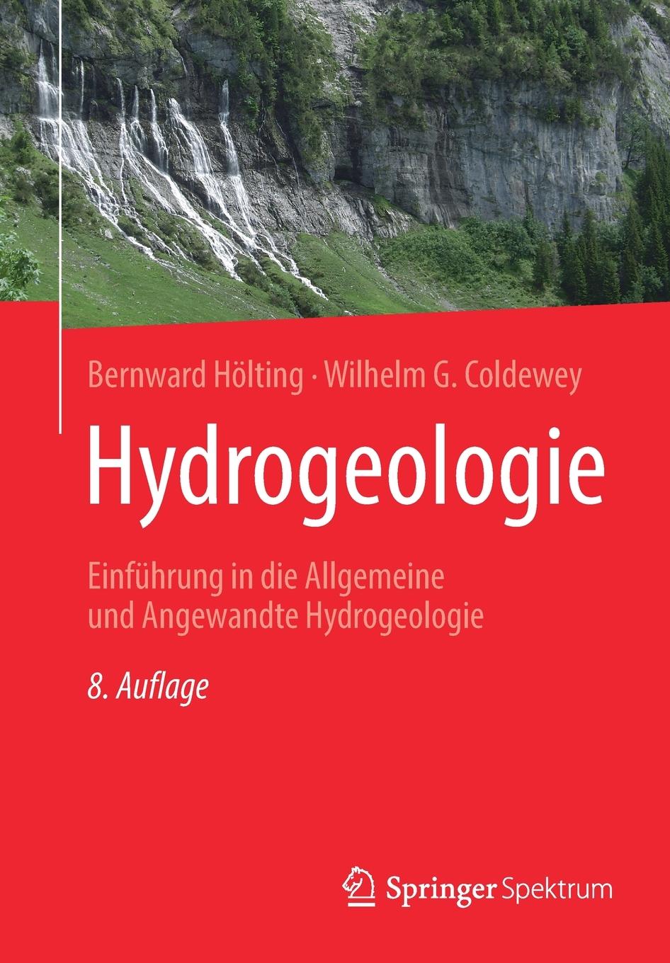 Cover: 9783662596661 | Hydrogeologie | Bernward Hölting (u. a.) | Taschenbuch | xxxvii | 2019