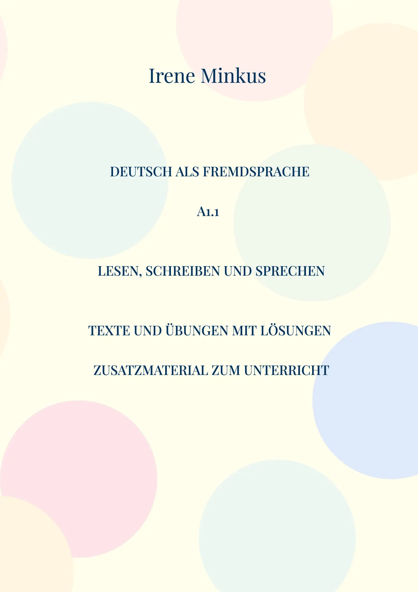Cover: 9783758316661 | Deutsch als Fremdsprache A1.1 Lesen, Schreiben und Sprechen | Minkus