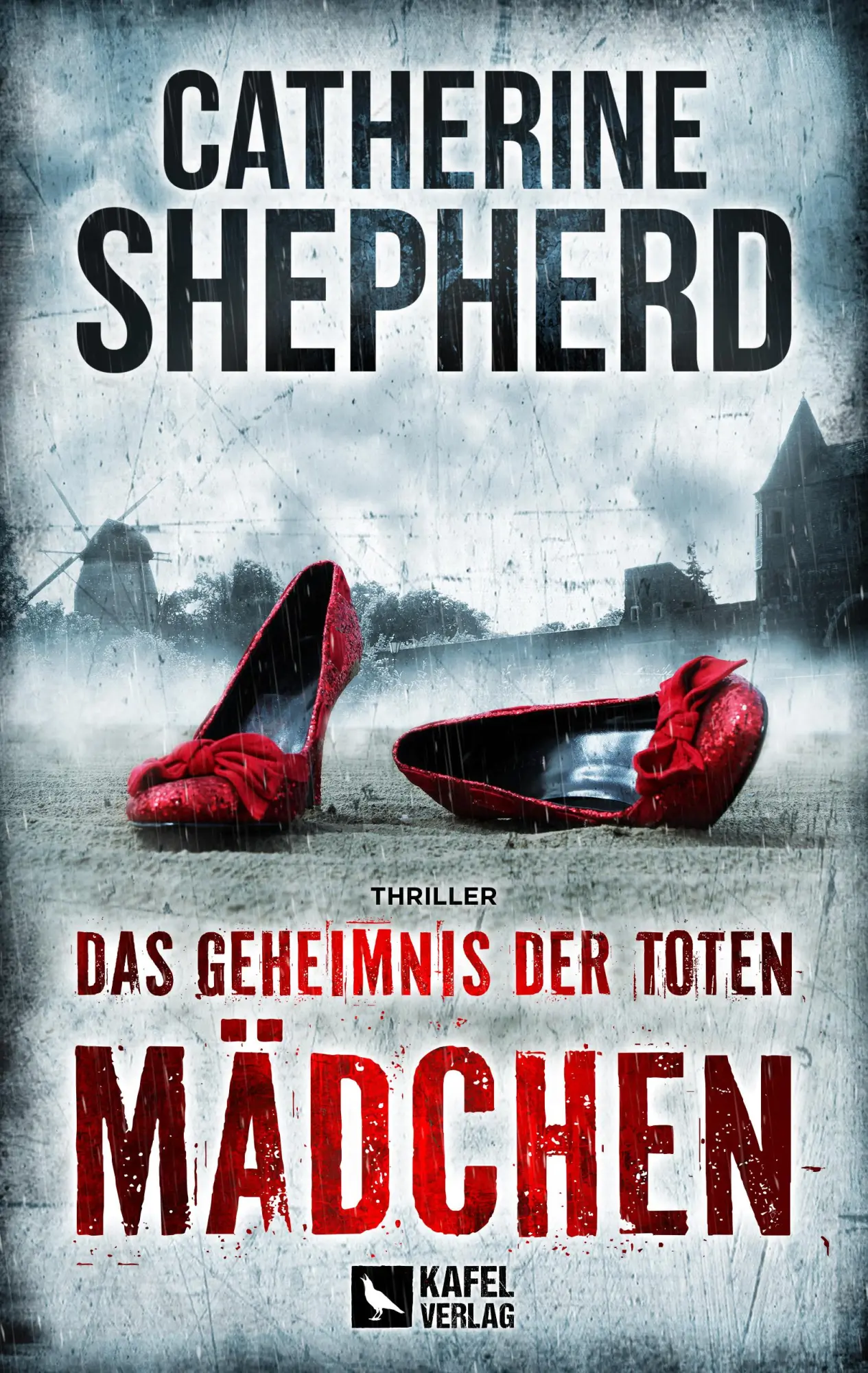 Cover: 9783944676661 | Das Geheimnis der toten Mädchen: Thriller | Catherine Shepherd | Buch