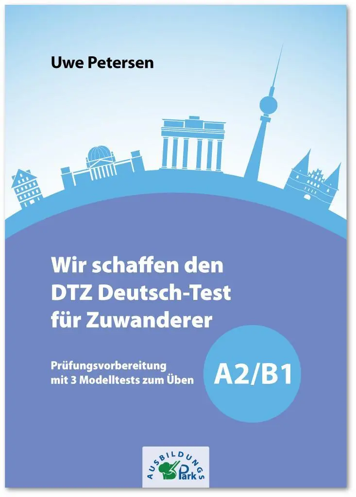 Cover: 9783956246661 | Wir schaffen den DTZ Deutsch-Test für Zuwanderer A2/B1 | Uwe Petersen