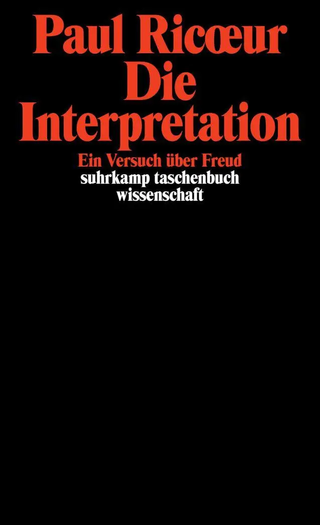 Cover: 9783518276761 | Die Interpretation | Ein Versuch über Freud | Paul Ricoeur | Buch