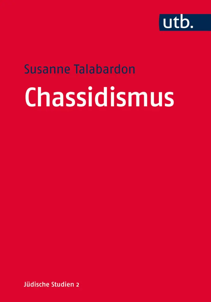 Cover: 9783825246761 | Chassidismus | Susanne Talabardon | Taschenbuch | 296 S. | Deutsch