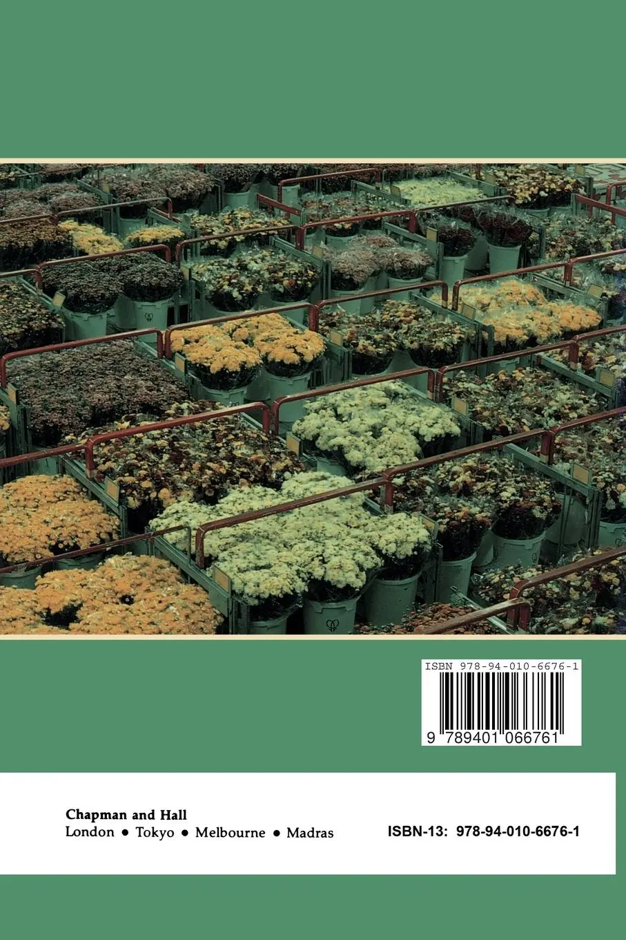 Rückseite: 9789401066761 | Postharvest Handling and Storage of Cut Flowers, Florist Greens,...