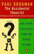 Cover: 9780140286861 | The Accidental Theorist | And Other Dispatches from the Dismal Science