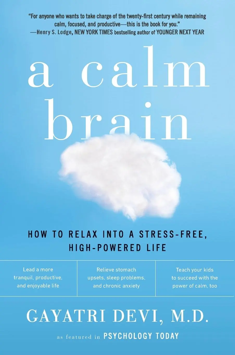 Cover: 9780142196861 | A Calm Brain | How to Relax into a Stress-Free, High-Powered Life