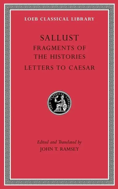 Cover: 9780674996861 | Sallust: Fragments of the Histories. Letters to Caesar | Sallust