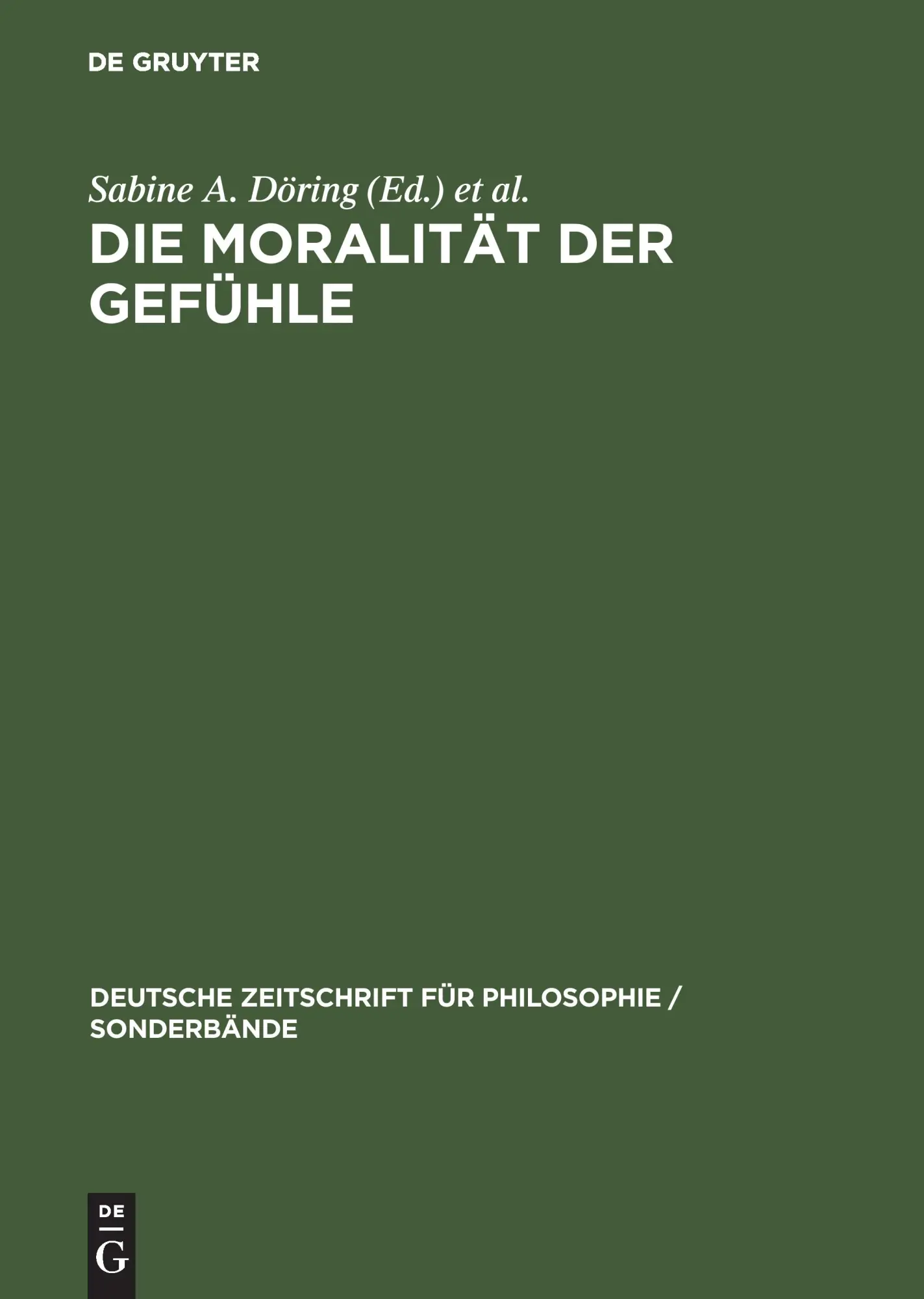Cover: 9783050036861 | Die Moralität der Gefühle | Verena Mayer (u. a.) | Buch | 246 S.