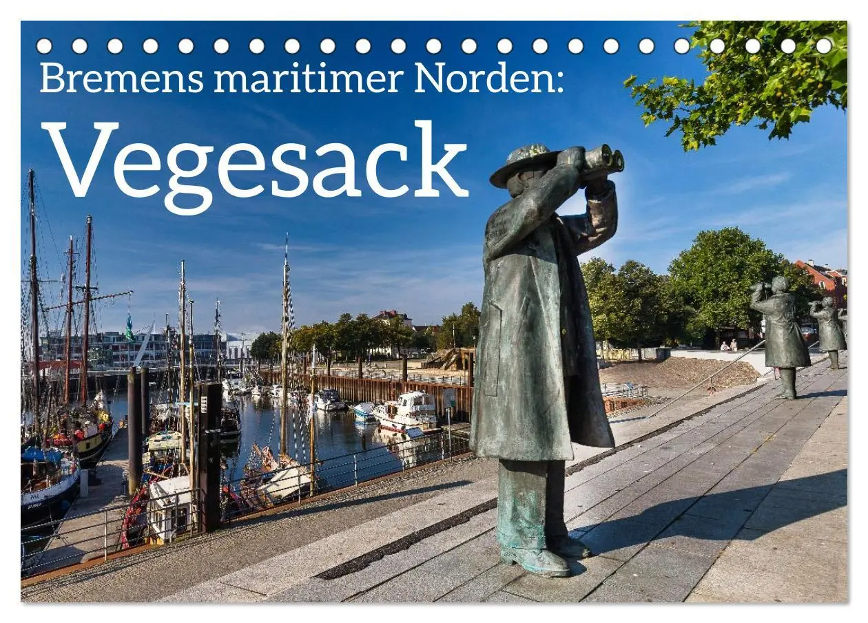 Cover: 9783457646861 | Bremens maritimer Norden: Vegesack (Tischkalender 2026 DIN A5...