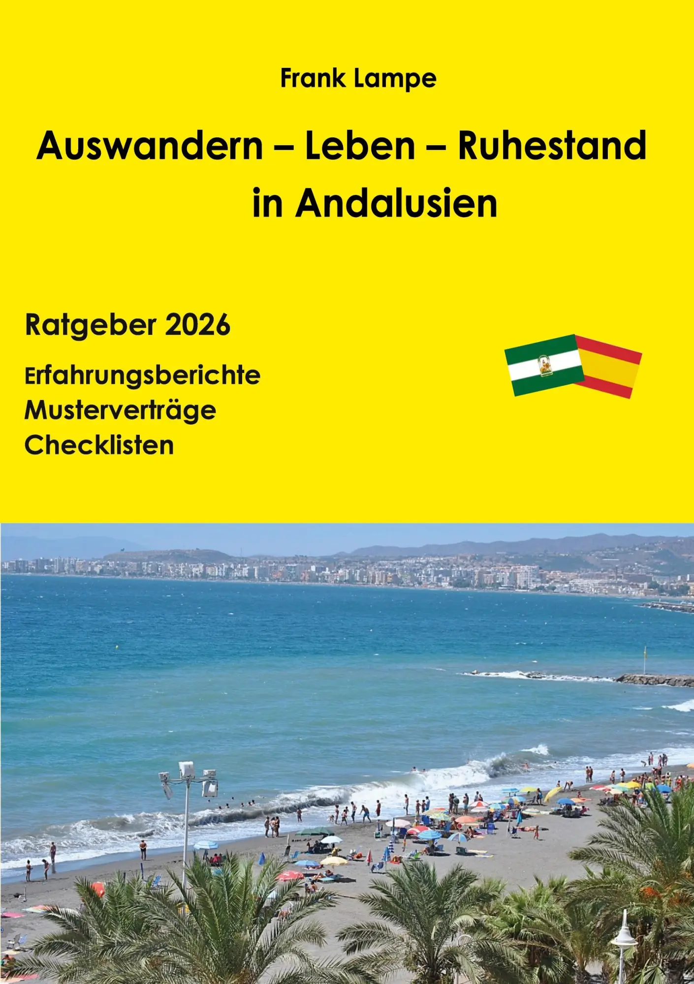 Cover: 9783819226861 | Auswandern - Leben - Ruhestand in Andalusien | Frank Lampe | Buch