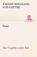 Cover: 9783849546861 | Faust: Der Tragödie erster Teil | Johann Wolfgang von Goethe | Buch