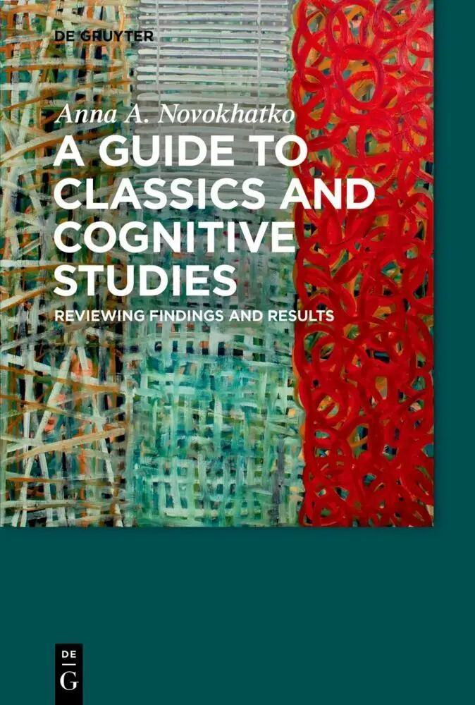 Cover: 9783111576961 | A Guide to Classics and Cognitive Studies | Anna A. Novokhatko | Buch