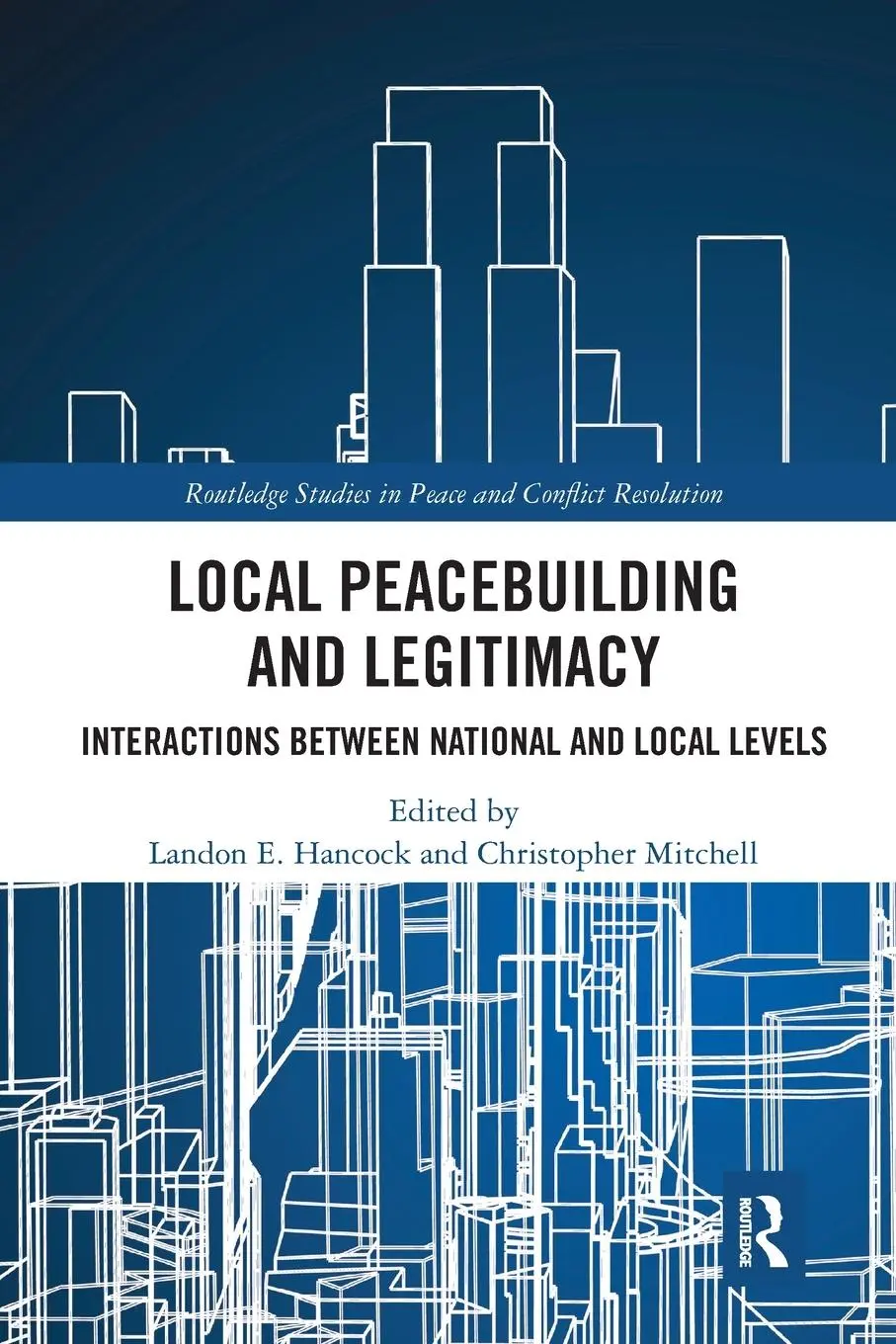Cover: 9780367667061 | Local Peacebuilding and Legitimacy | Landon E. Hancock (u. a.) | Buch