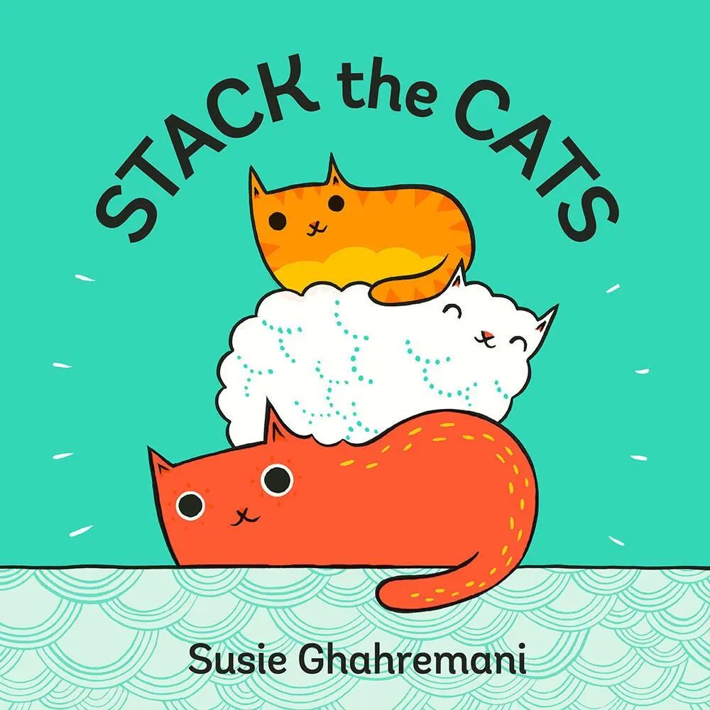Cover: 9781419727061 | Stack the Cats | Susie Ghahremani | Buch | Papp-Bilderbuch | Englisch