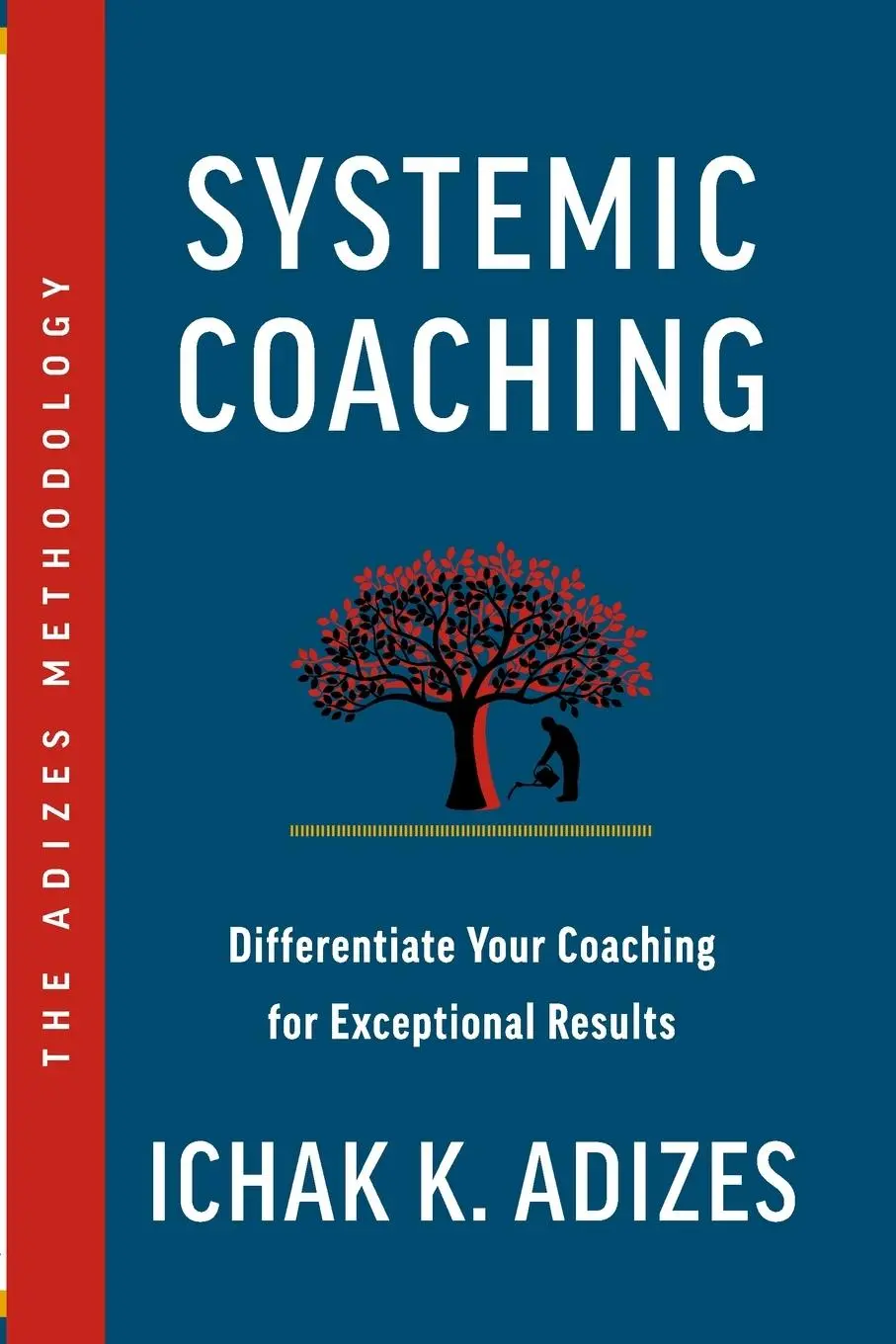 Cover: 9781952587061 | Systemic Coaching | Ichak K. Adizes | Taschenbuch | Englisch | 2023