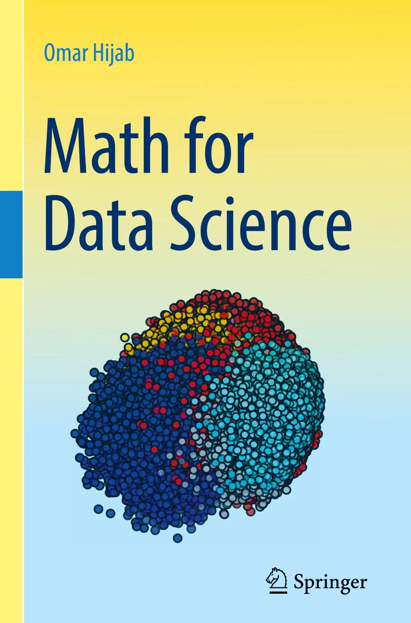 Cover: 9783031897061 | Math for Data Science | Omar Hijab | Buch | xv | Englisch | 2025