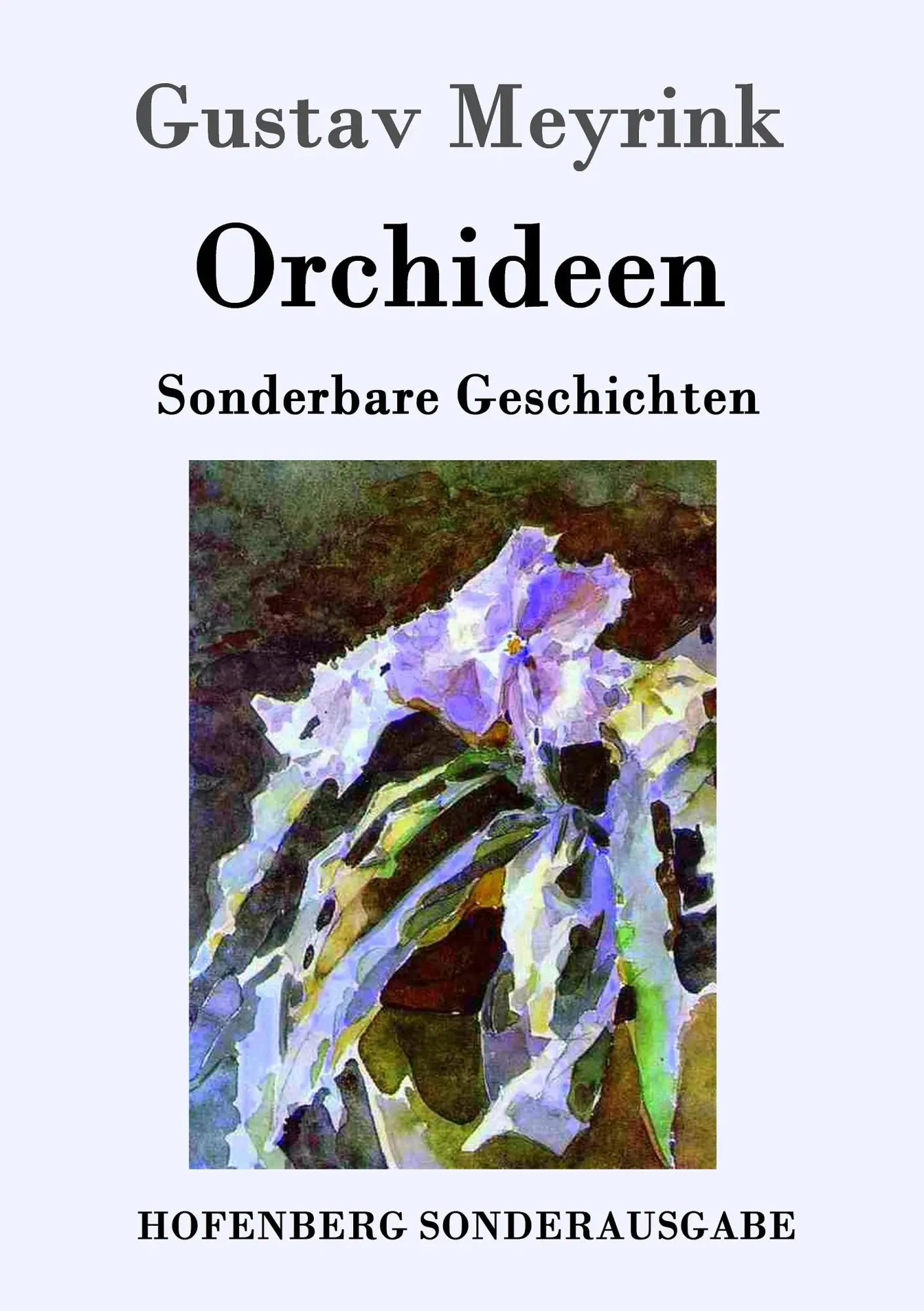 Cover: 9783861997061 | Orchideen | Sonderbare Geschichten | Gustav Meyrink | Taschenbuch