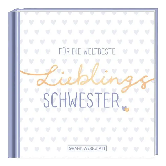 Cover: 9783862297061 | Für die weltbeste Lieblingsschwester | Buch | 48 S. | Deutsch | 2019