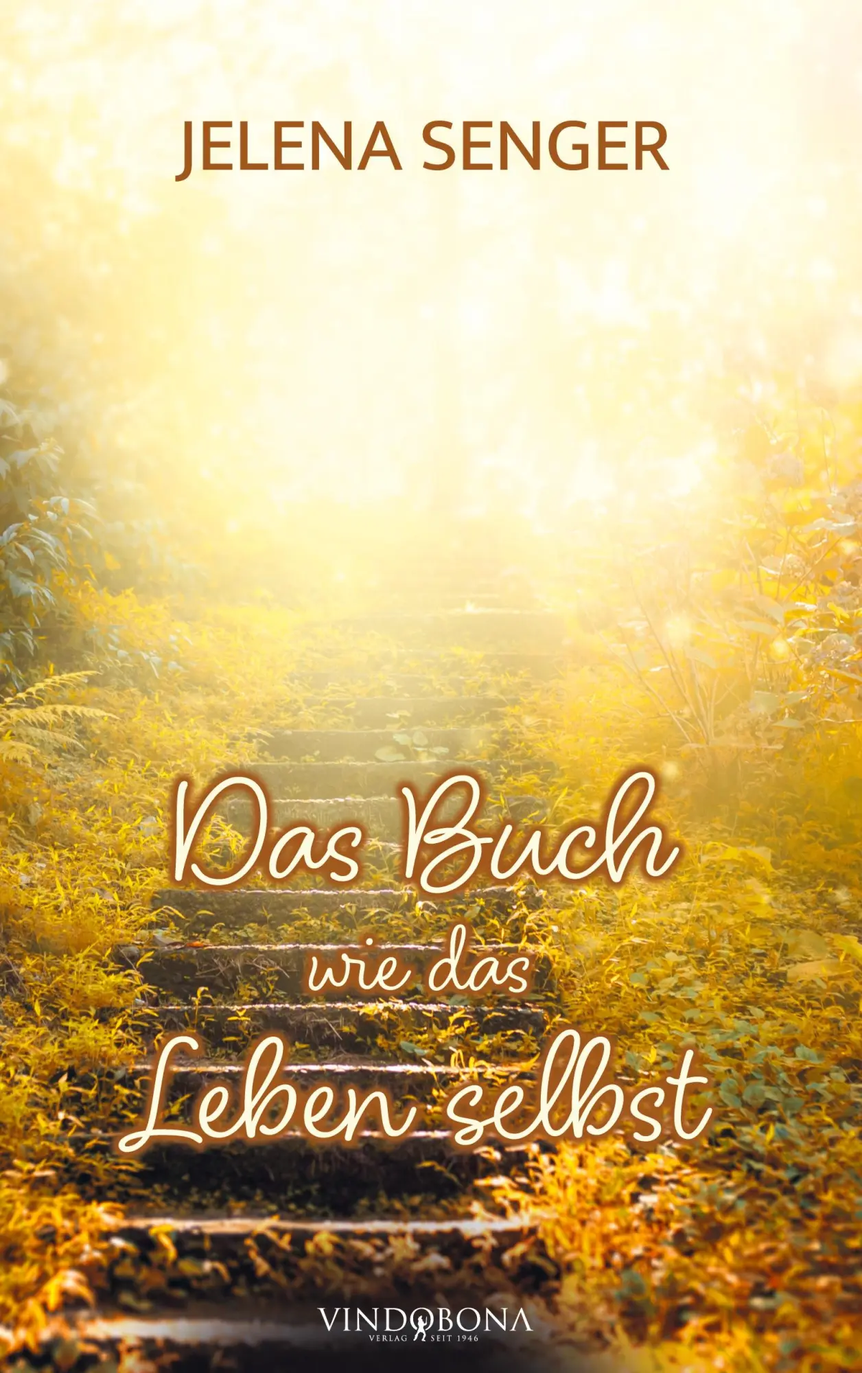 Cover: 9783903637061 | Das Buch wie das Leben selbst | Jelena Senger | Taschenbuch | Deutsch