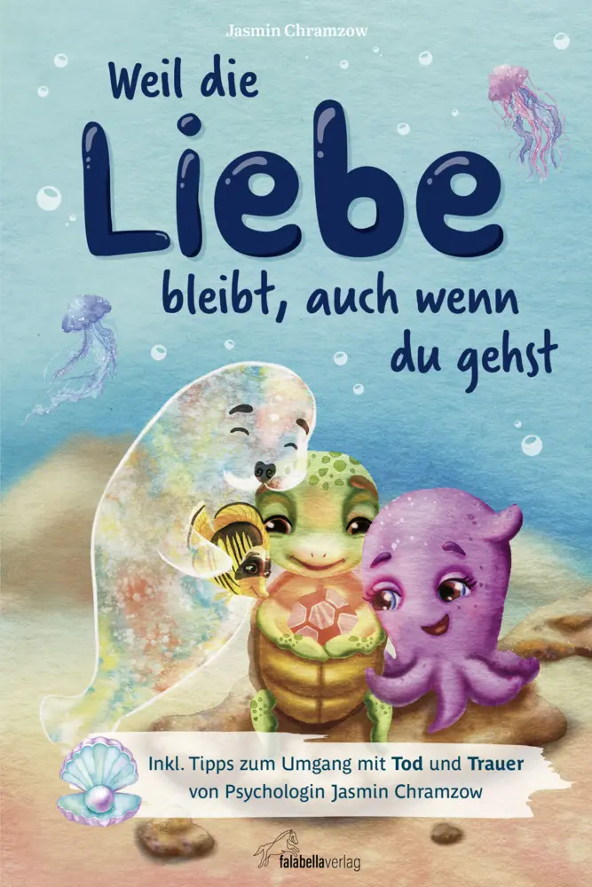 Cover: 9783910327061 | Weil die Liebe bleibt, auch wenn du gehst | Jasmin Chramzow | Buch