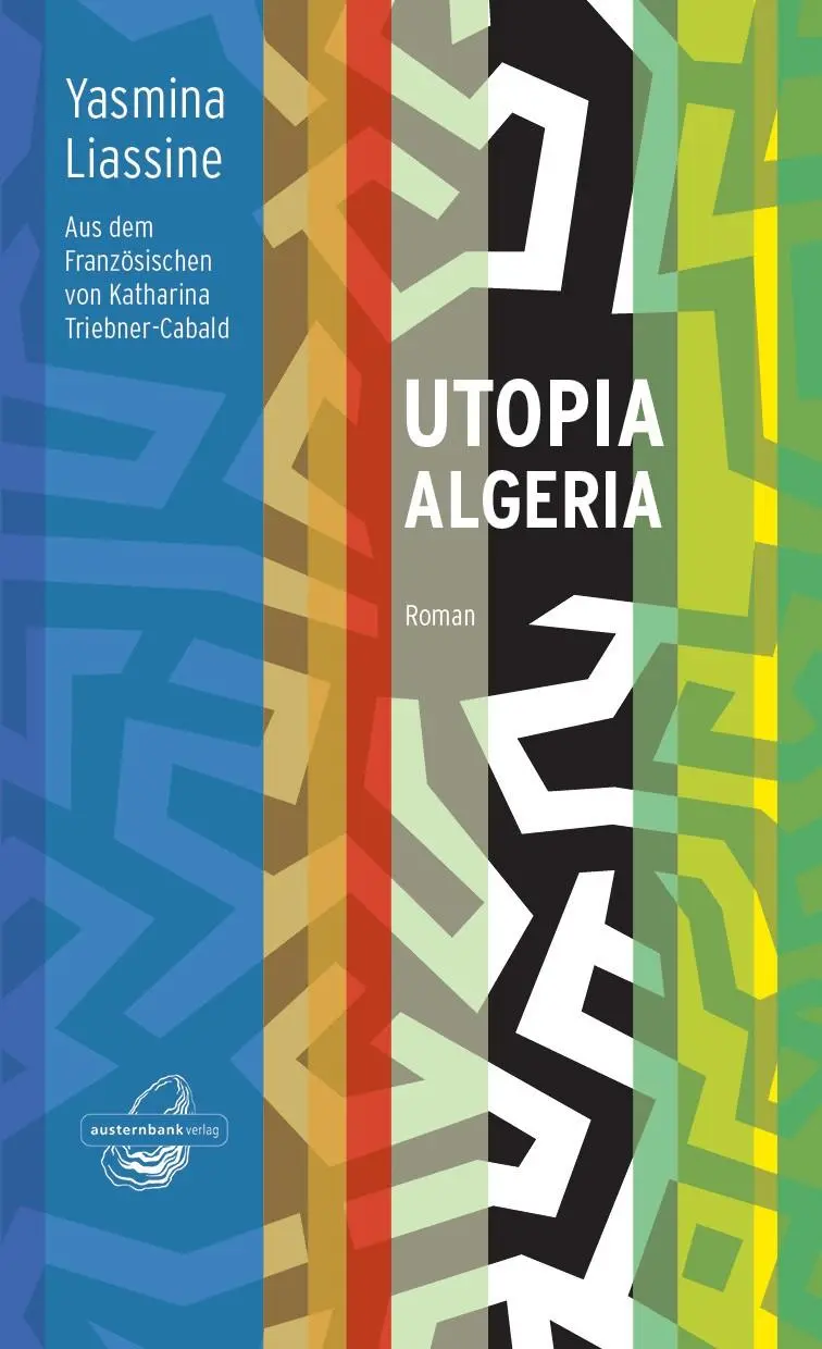 Cover: 9783946687061 | Utopia Algeria | Yasmina Liassine | Buch | 144 S. | Deutsch | 2025