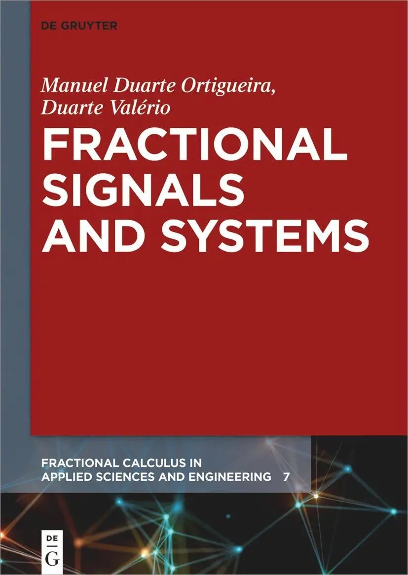 Cover: 9783110777161 | Fractional Signals and Systems | Duarte Valério (u. a.) | Taschenbuch