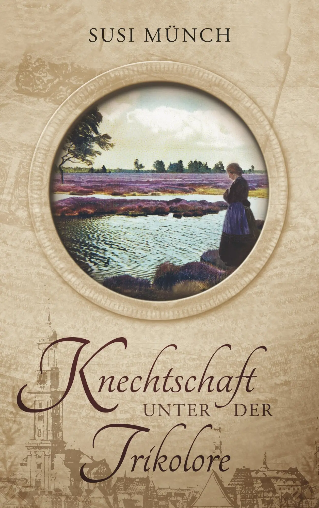 Cover: 9783749427161 | Knechtschaft unter der Trikolore | Susi Münch | Taschenbuch | 504 S.