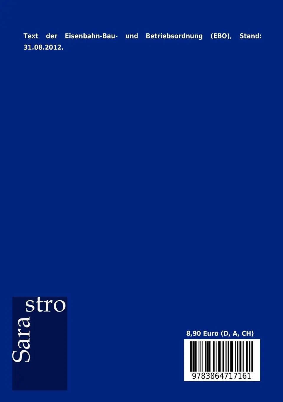 Rückseite: 9783864717161 | Eisenbahn-Bau- und Betriebsordnung (EBO) | Sarastro Gmbh | Taschenbuch