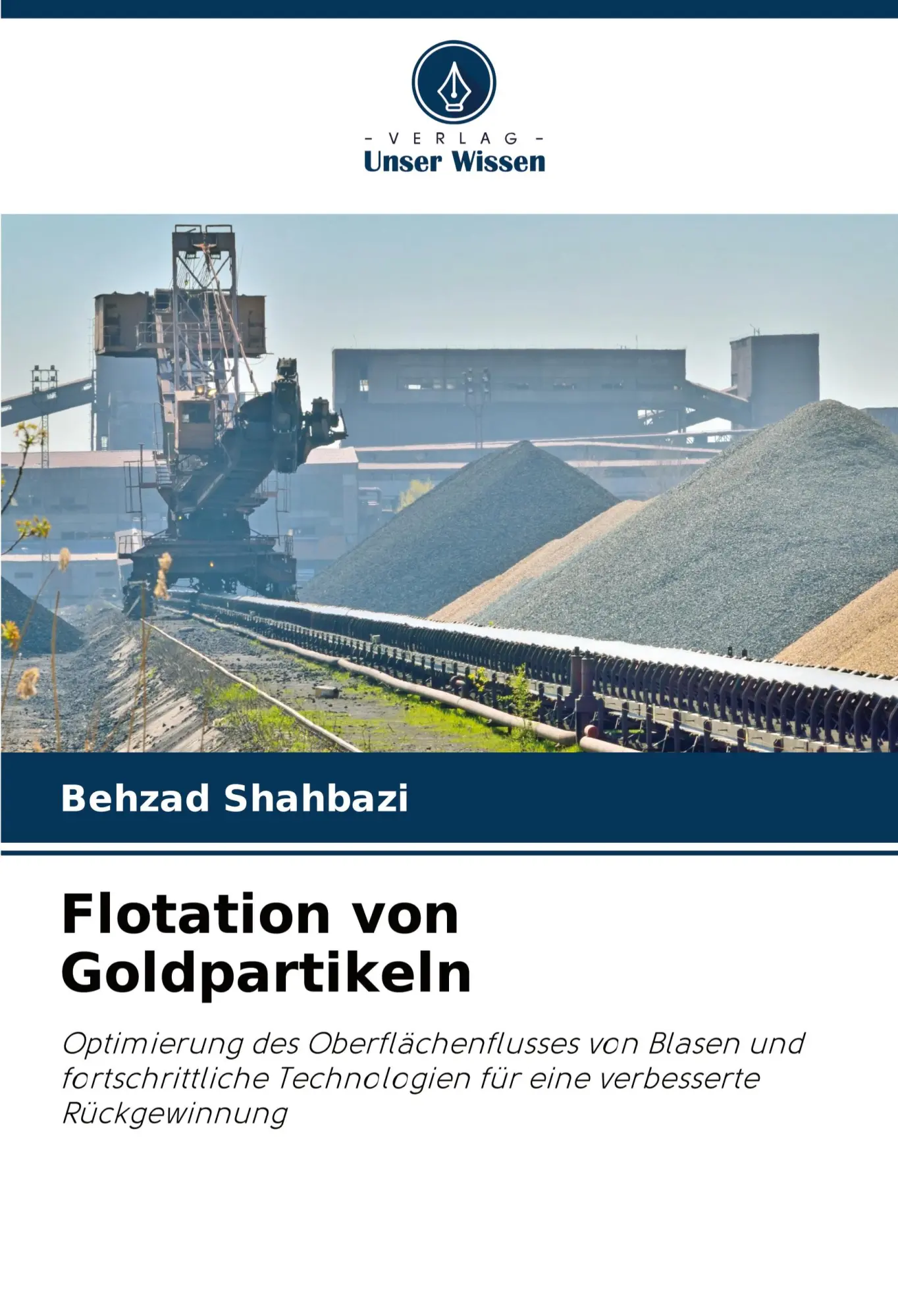 Cover: 9786208347161 | Flotation von Goldpartikeln | Behzad Shahbazi | Taschenbuch | 96 S.
