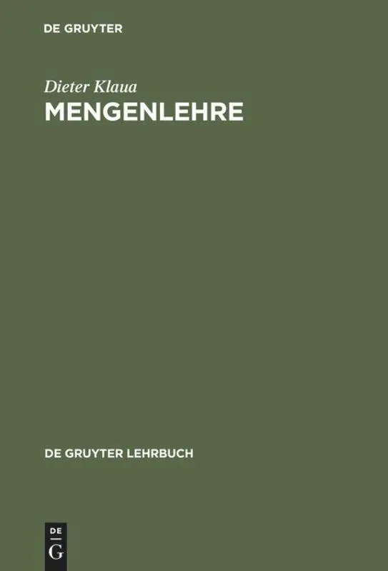 Cover: 9783110077261 | Mengenlehre | Dieter Klaua | Buch | 358 S. | Deutsch | 1979 Cover: 9783110077261 | Mengenlehre | Dieter Klaua | Buch | 358 S. | Deutsch | 1979