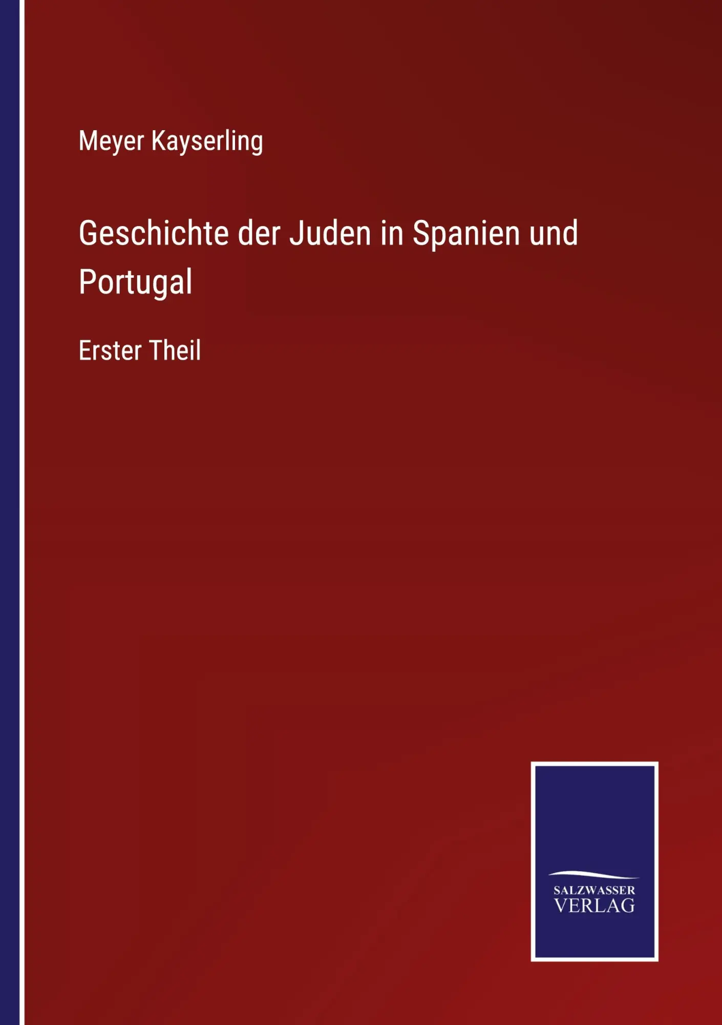 Cover: 9783752527261 | Geschichte der Juden in Spanien und Portugal | Erster Theil | Buch