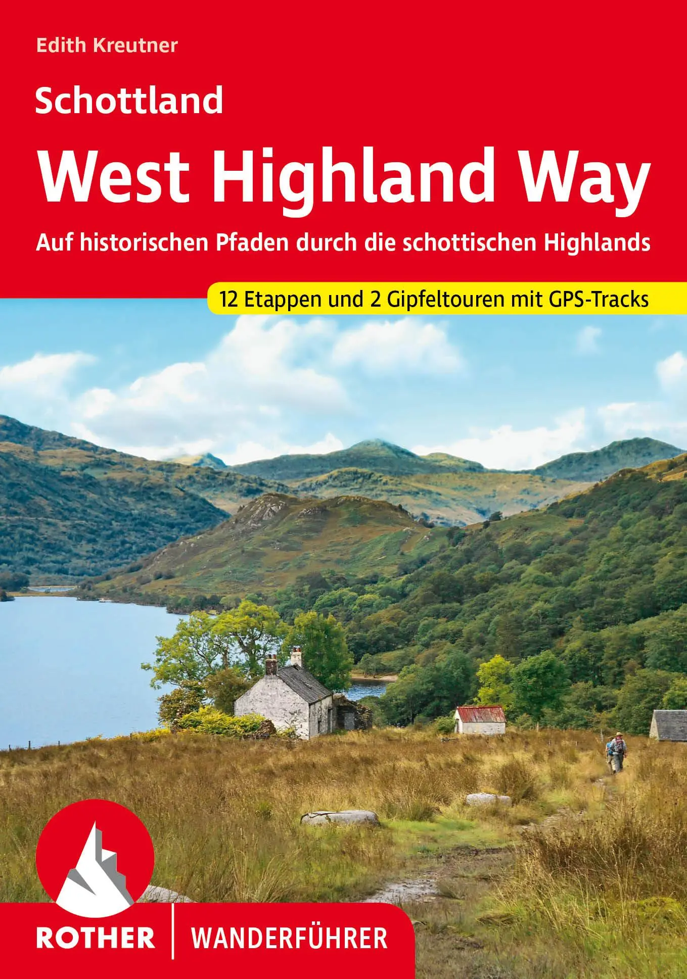 Cover: 9783763347261 | Schottland West Highland Way | Edith Kreutner | Taschenbuch | 136 S.