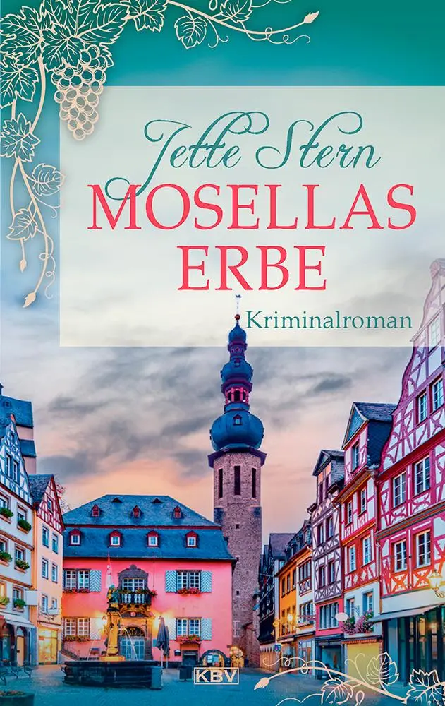 Cover: 9783954417261 | Mosellas Erbe | Kriminalroman | Jette Stern | Taschenbuch | 200 S.