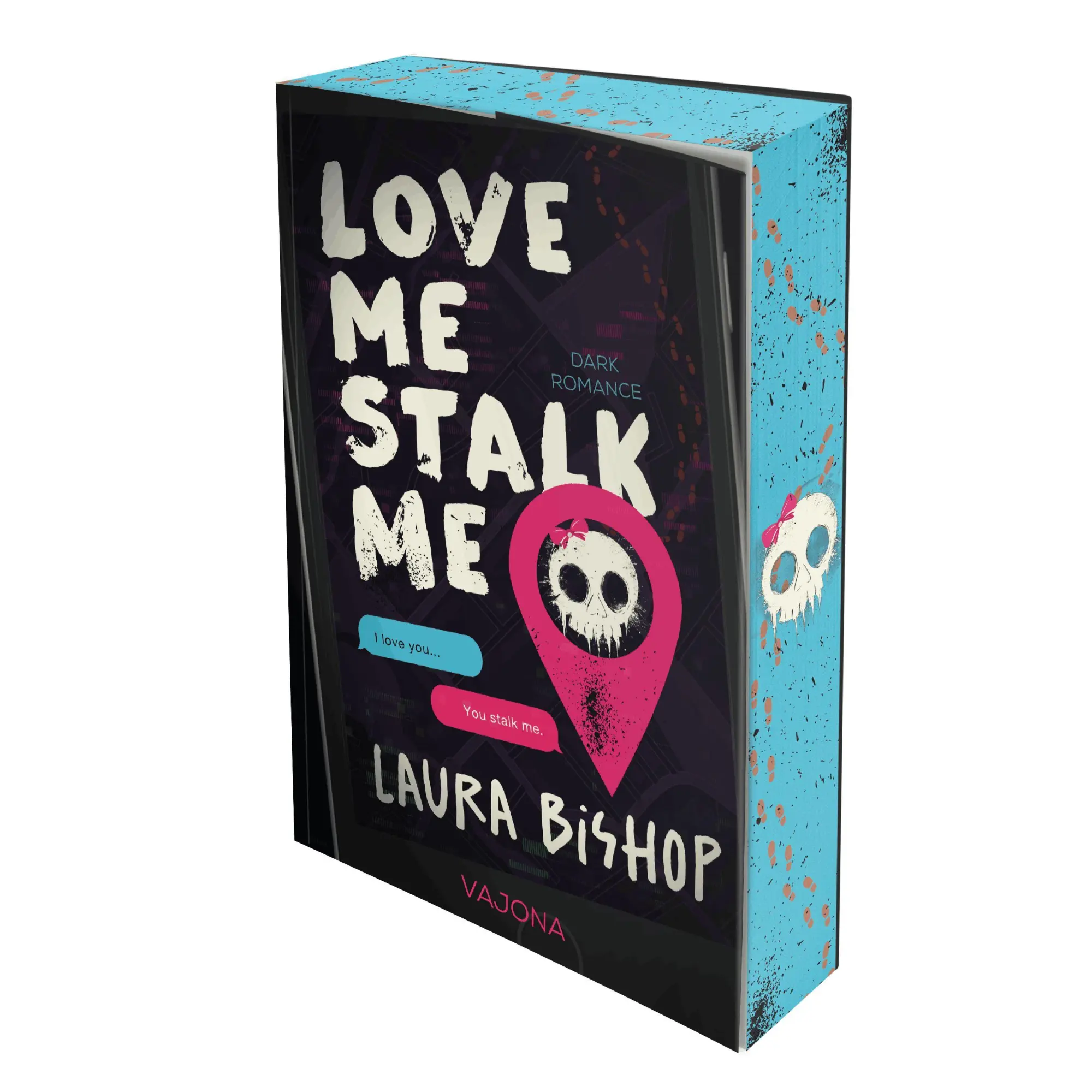 Cover: 9783987187261 | Love Me Stalk Me | Laura Bishop | Taschenbuch | 480 S. | Deutsch