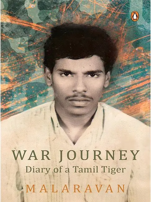 Cover: 9780143417361 | War Journey By Malarvan | Diary of a Tamil Tiger | Malarvan | Buch