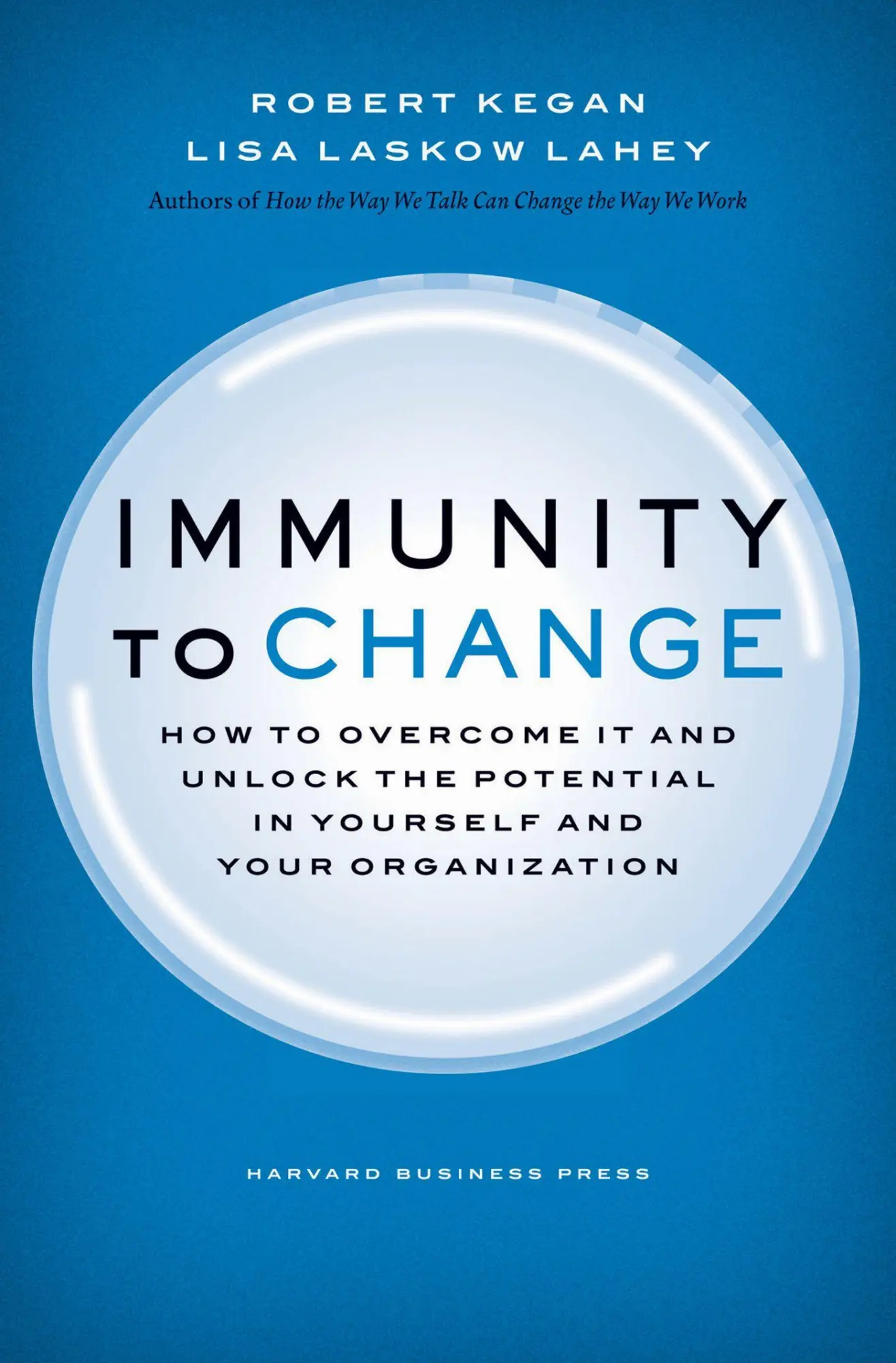 Cover: 9781422117361 | Immunity to Change | Robert Kegan (u. a.) | Buch | Gebunden | Englisch