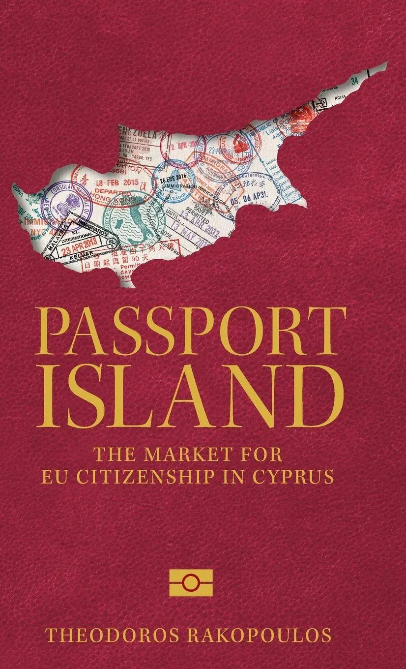 Cover: 9781526167361 | Passport island | The market for EU citizenship in Cyprus | Rakopoulos